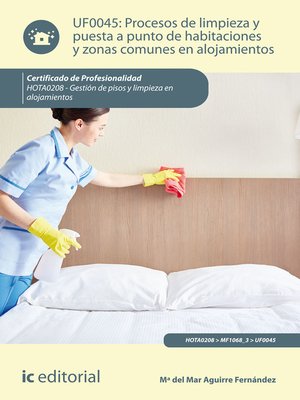 cover image of Procesos de limpieza y puesta a punto de habitaciones y zonas comunes en alojamientos. HOTA0208